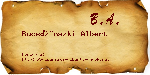 Bucsánszki Albert névjegykártya